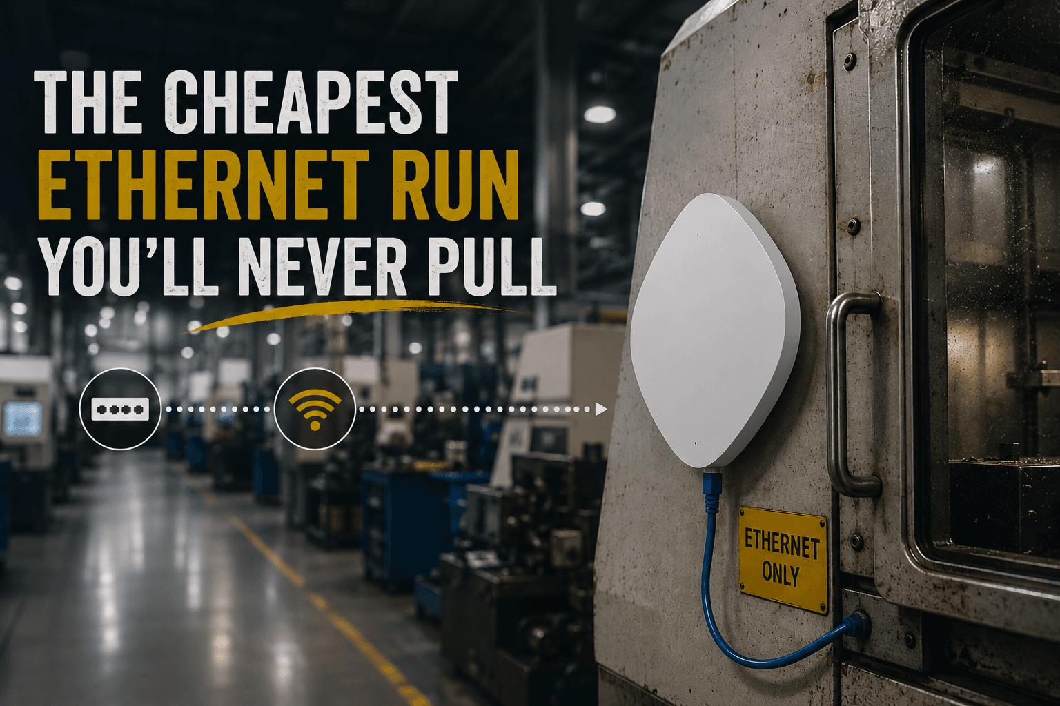 The Cheapest Ethernet Run You'll Never Pull
